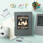 Het is Summer Let's Go Camping Sticker (iPad Cover)