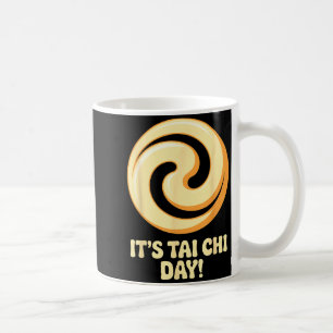 Het is Tai Chi-dag Martial Arts Wellness-meditatie Koffiemok