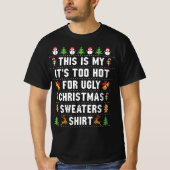 Het is te heet voor lelijke kerst truien Shirt (Voorkant)