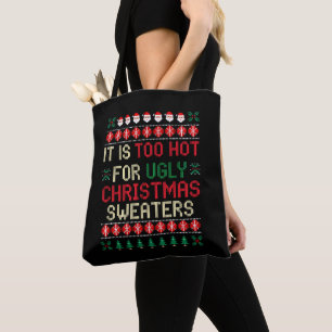 Het Is Te Heet Voor Lelijke Kerstmutsen Santa Draagtas
