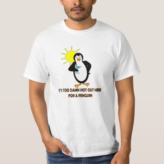 HET IS TE **** HOOG HIER VOOR EEN PENGUIN! T-SHIRT (Voorkant)