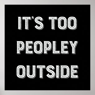 Het is te Peopley buiten. Poster