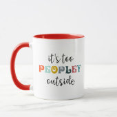 Het is te veel mensen buiten introvert koffie - ca mok (Links)