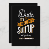 Het is tijd om de Groomsman-Kaart op te pakken Kaart (Voorkant / Achterkant)