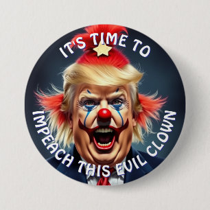 Het is tijd om deze kwaadaardige clown af te zette ronde button 7,6 cm