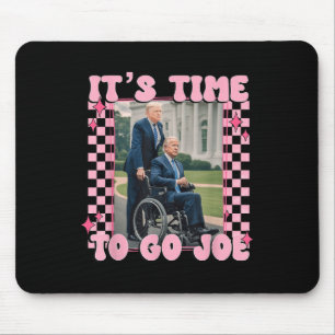 Het is tijd om te gaan Joe Funny Trump 2024 Muismat