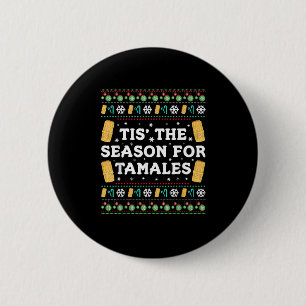Het Is Tijd Voor Tamales Grappige Mexicaanse Kerst Ronde Button 5,7 Cm