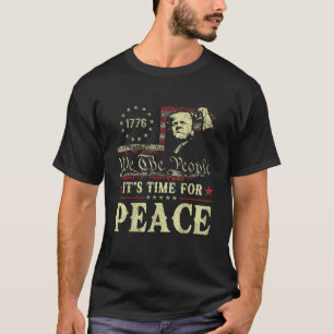 Het is tijd voor vrede en felicitaties aan de were t-shirt