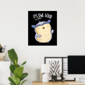Het is Uil Goede Grappige Vogel Pun Dark BG Poster (Thuiskantoor)