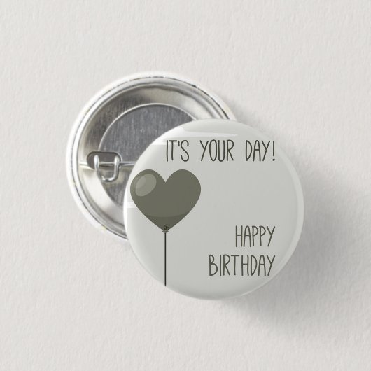 ***HET IS UW BIRTHDAY** BADGE RONDE BUTTON 3,2 CM (Voorkant /achterkant)