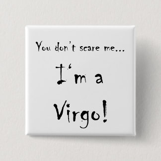 Het is Virgo Ding. Vierkante Button 5,1 Cm