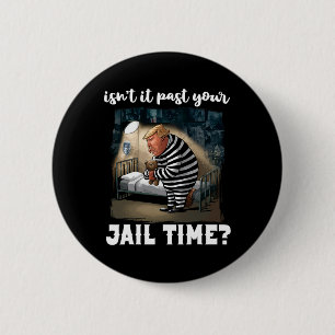 Het is voorbij je gevangenistijd Grappige komedie Ronde Button 5,7 Cm