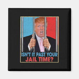Het is voorbij je gevangenistijd President Anti Tr Magneet