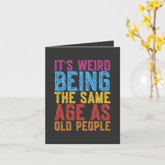 Het is vreemd dat het dezelfde leeftijd heeft als  kaart (Gele Bloem)