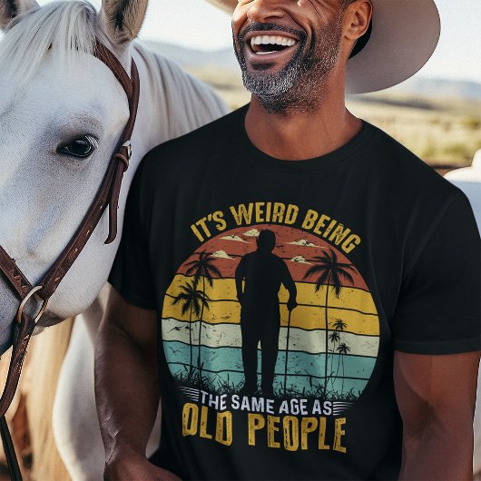 Het is vreemd dat het dezelfde leeftijd heeft als t-shirt