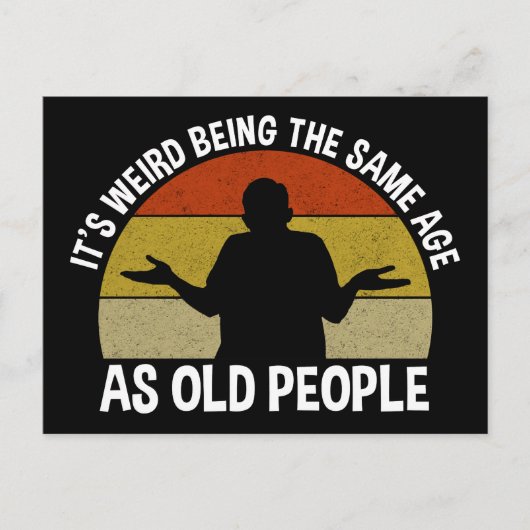 Het is vreemd om dezelfde leeftijd te hebben als o briefkaart (Voorkant)