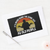 Het is vreemd om dezelfde leeftijd te hebben als o rechthoekige sticker (Envelop)