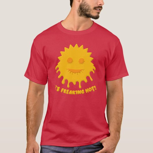 Het is vreselijk heet! T-Shirt (Voorkant)