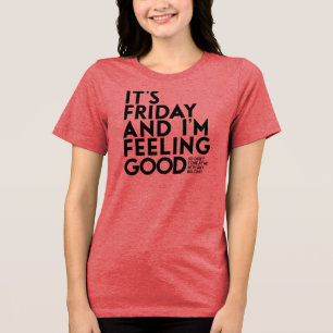 Het is vrijdag, grapje lichtgekleurd T-shirt zonde
