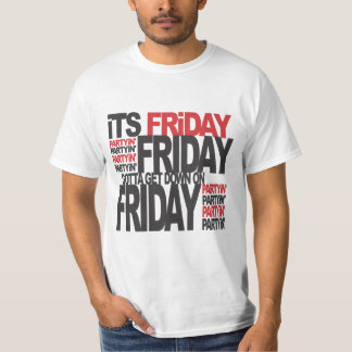 HET IS VRIJDAG T-SHIRT