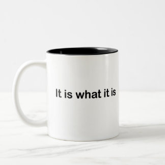 Het is wat het is - fundamenteel tweekleurige koffiemok