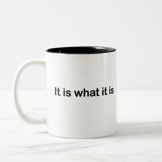 Het is wat het is - fundamenteel tweekleurige koffiemok (Links)