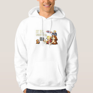 Het Is Wat Het Is – Grappige Honden Illustratie Hoodie