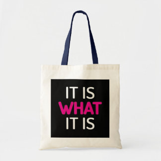 Het is wat het is - Motivatie Canvas tas" Tote Bag