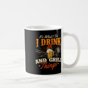 Het is wat ik doe ik Drink en grill dingen - BBQ l Koffiemok