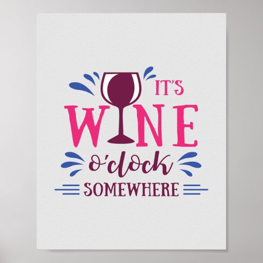 Het is Wine O-klok ergens grappig Poster (Voorkant)