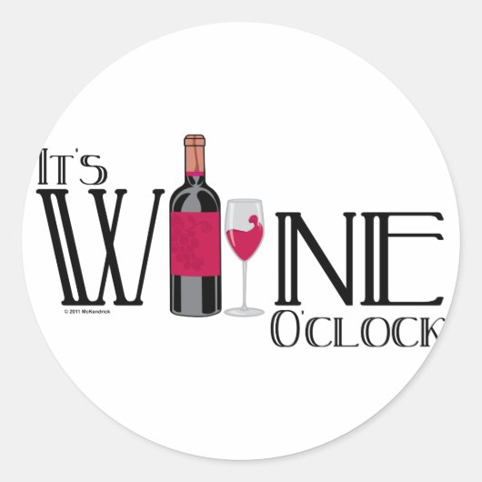 Het is Wine O-klok Ronde Sticker (Voorkant)
