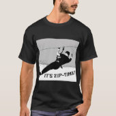 Het is Zip-Time! - Ziplining Pro T-shirt (Voorkant)