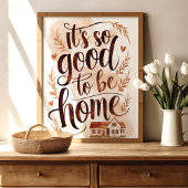 Het is zo goed om huiskunst te zijn poster