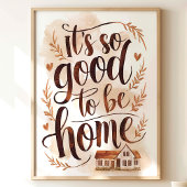 Het is zo goed om huiskunst te zijn poster