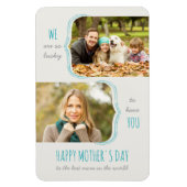 Het is zo leuk om je 2 foto-Moederdag te hebben. Magneet (Verticaal)