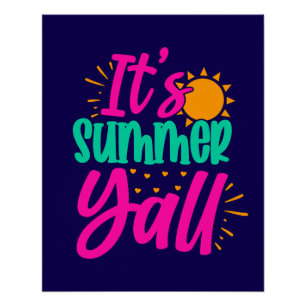 Het is zomer Y'all-54808 Perfect Poster