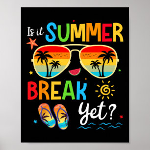 Het is zomervakantie maar gelukkig laatste dag van poster