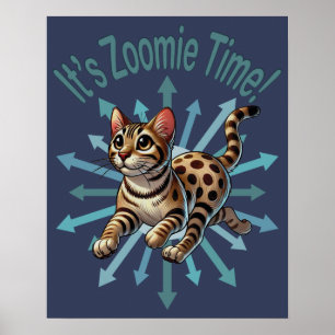 Het is Zoomie Time Bengaals Cat Poster