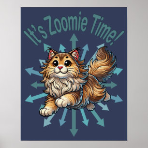 Het is Zoomie Time Noorse Boskat Poster