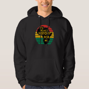Het is zwarte geschiedenis voor mij Afrikaanse maa Hoodie