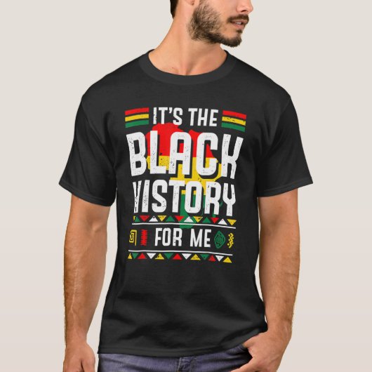 Het is Zwarte Geschiedenis voor mij Afrikaanse Pri T-shirt (Voorkant)