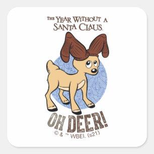 HET JAAR ZONDER SANTA CLAUS™ Vixen "Oh Deer" Vierkante Sticker