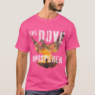 Het jachtseizoen van Dove in de Dove Whisperer I D T-shirt