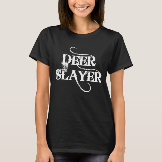 Het jagen zegt Deer Slayer T-shirt (Voorkant)