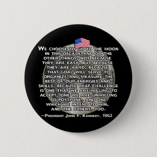 Het JFK citaat dat de Mensen naar de maan stuurde Ronde Button 5,7 Cm