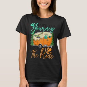 Het kampeerleven van vrouwen is een reis naar Enj T-shirt