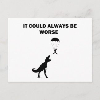 Het kan altijd erger zijn briefkaart