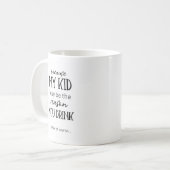 Het kan de reden zijn dat je de grappige Mok van l (Voorkant links)