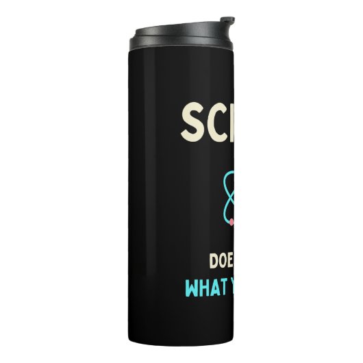 Het kan de wetenschap niet schelen wat je gelooft thermosbeker (Gedraaid links)