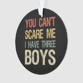 Het kan me niet schelen dat ik drie jongens heb. ornament (voorkant)